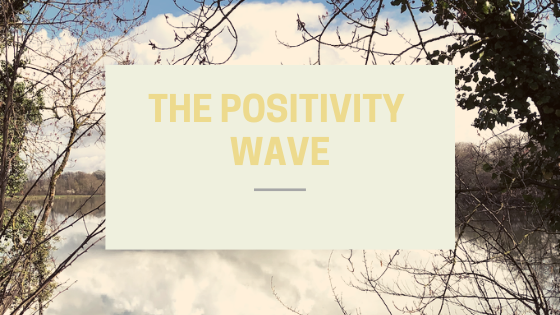 The Positivity Wave