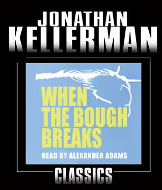 When the Bough Breaks